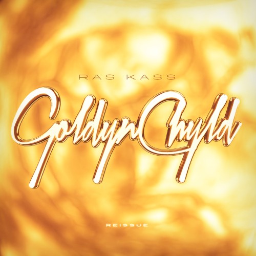 Goldyn Chyld — Ras Kass