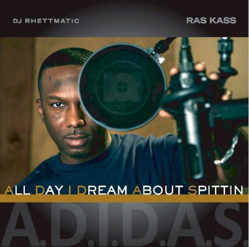 A.D.I.D.A.S (All Day I Dream About Spittin) — Ras Kass
