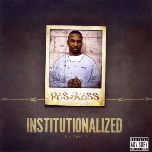Institutionalized, Volume 2 — Ras Kass