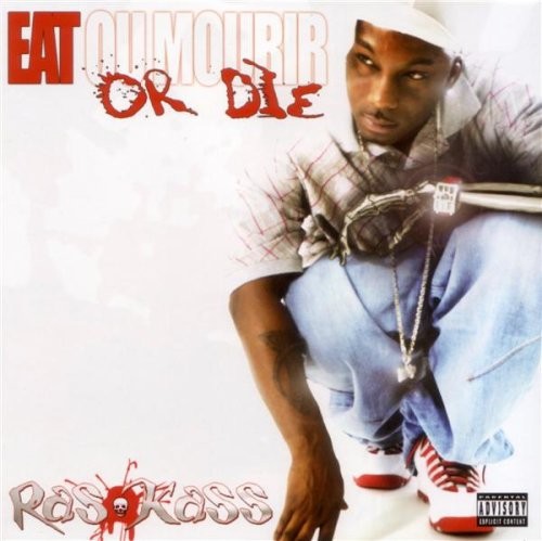 Eat or Die — Ras Kass