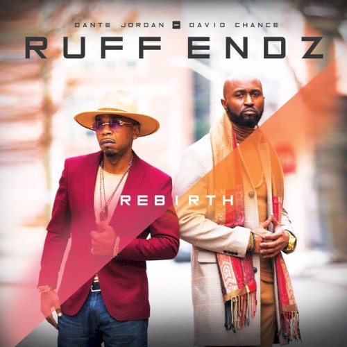 Rebirth — Ruff Endz