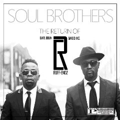 Soul Brothers — Ruff Endz