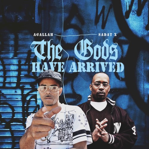 The Gods Have Arrived — Sadat X