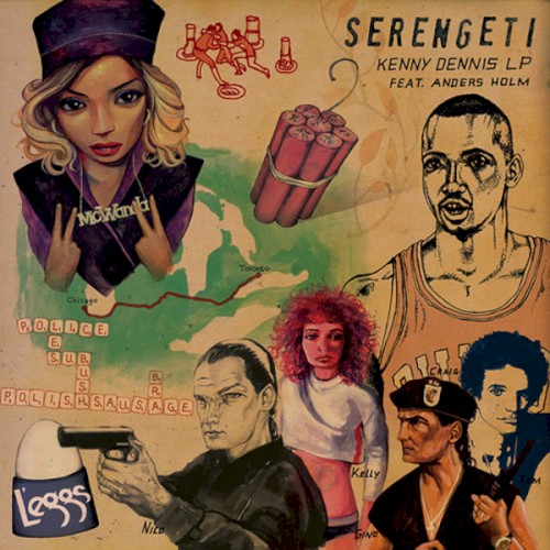 Kenny Dennis LP — Serengeti