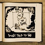 Don't Talk to Me — The Grouch