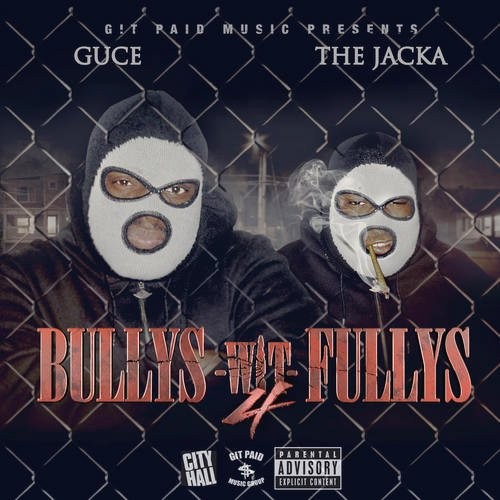 Bullys Wit Fullys 4 — The Jacka