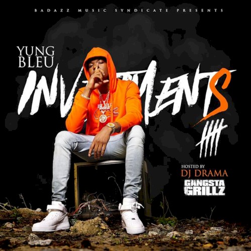 Investments 5 — Yung Bleu