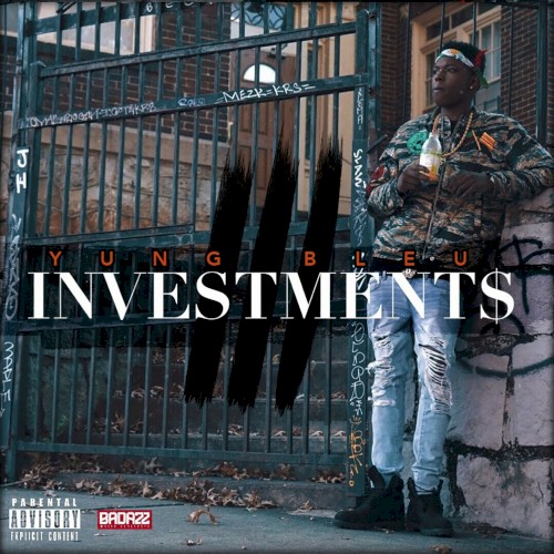 Investments 3 — Yung Bleu