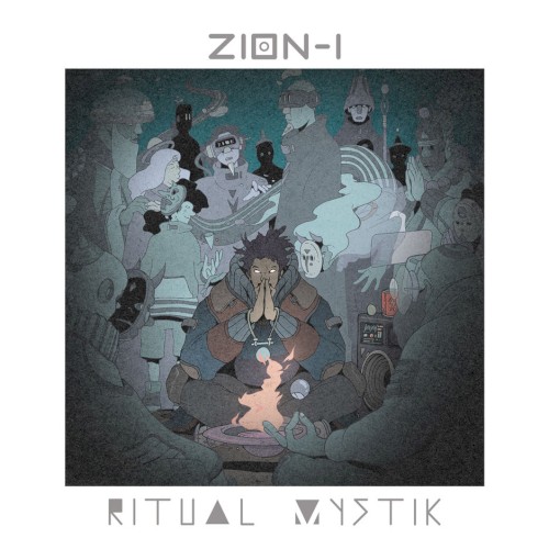 Ritual Mystik — Zion I