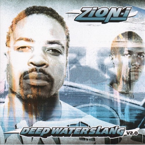 Deep Water Slang V2.0 — Zion I