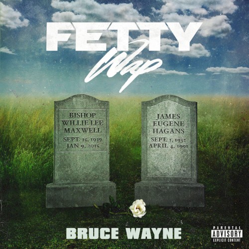 Bruce Wayne — Fetty Wap