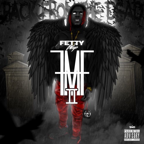 For My Fans II — Fetty Wap