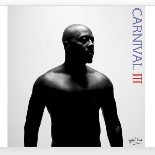 Carnival III: The Fall and Rise of a Refugee — Wyclef Jean
