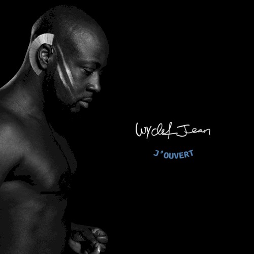 J’ouvert — Wyclef Jean