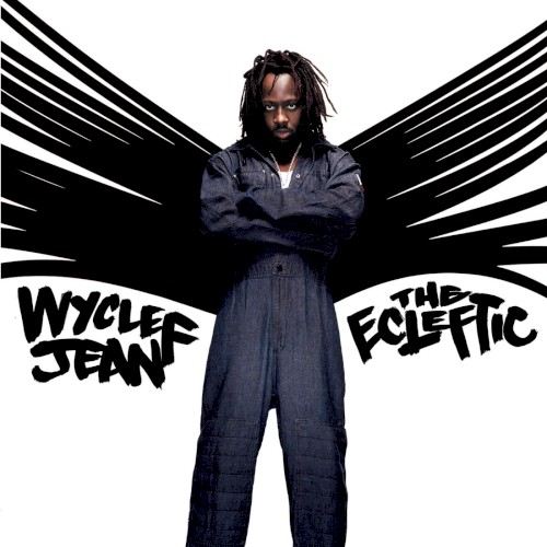 The Ecleftic: 2 Sides II a Book — Wyclef Jean