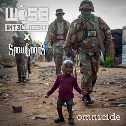 Omnicide — Wise Intelligent