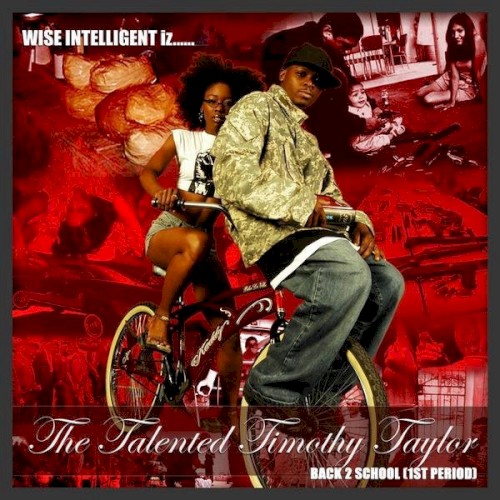 The Talented Timothy Taylor: Back 2 School (1st Period) — Wise Intelligent